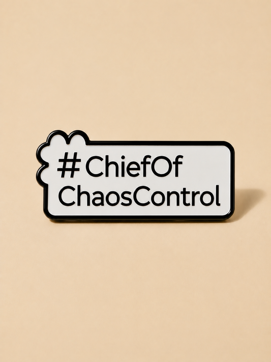 #ChiefOfChaosControl, Customized Metal Pin Badge, Personality Metal Pin for Tote Bags & Backpacks