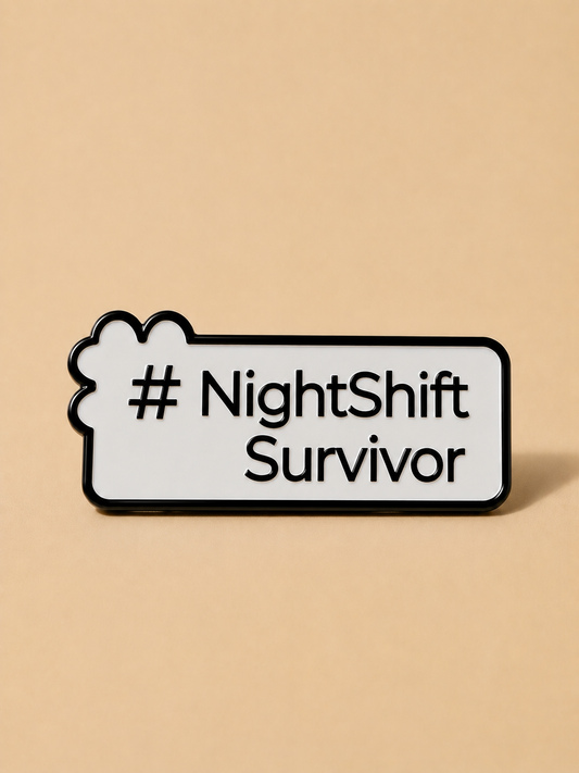 #NightShiftSurvivor, Customized Metal Pin Badge, Personality Metal Pin for Tote Bags & Backpacks